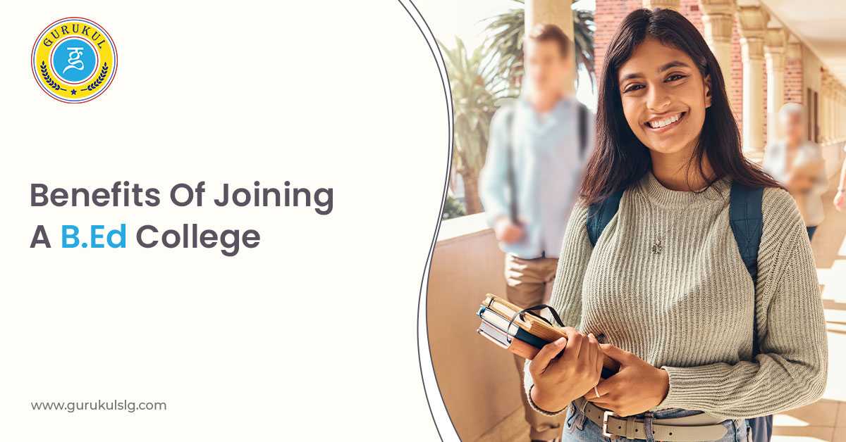 Enrol In The Best B.Ed Colleges For A Successful Career