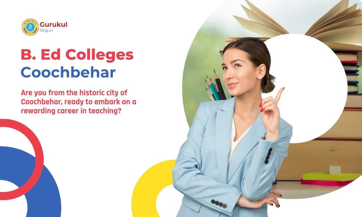 Admission Open in Top B. Ed Colleges in Coochbehar