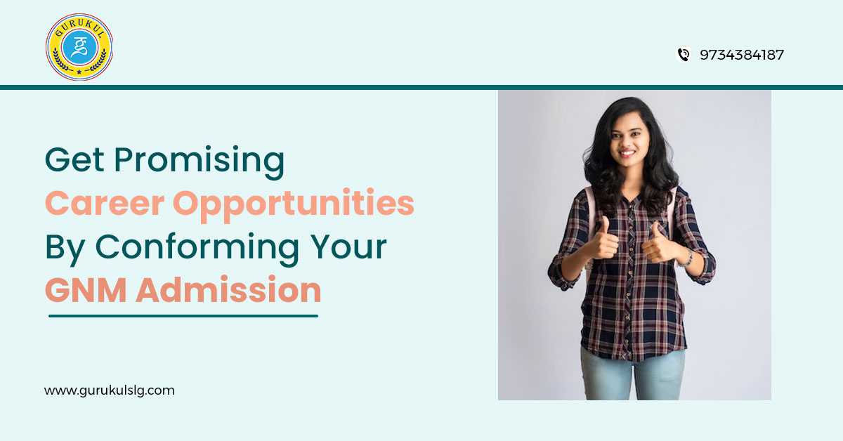 Best College For GNM Admission in West Bengal- Gurukul Siliguri