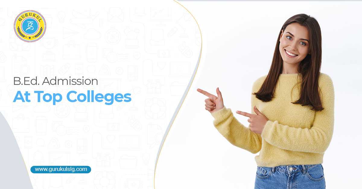 BEd Admission At Top Colleges